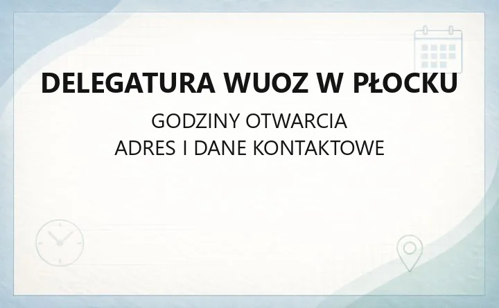 Delegatura WUOZ w Płocku - kontakt, rejestr zabytków, pozwolenia konserwatorskie