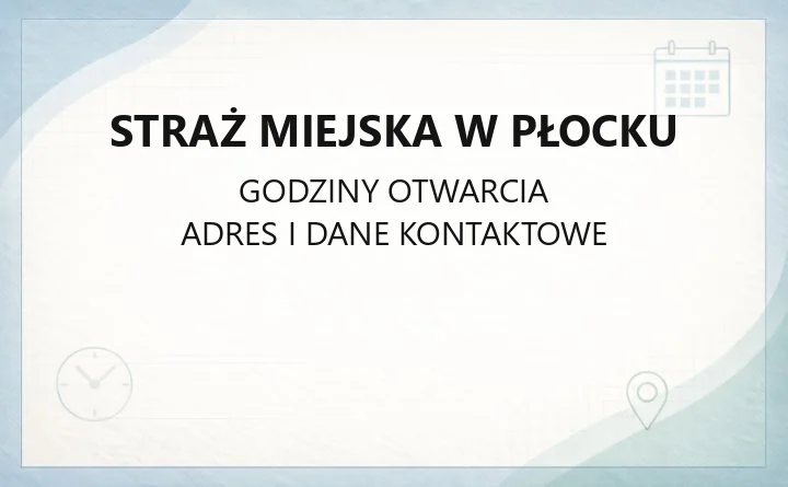 Straż Miejska w Płocku - kontakt, telefony, rejony służbowe