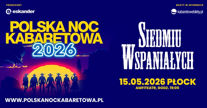 Obrazek przedstawia grafikę promocyjną wydarzenia Noc kabaretowa w Płocku: siedmiu artystów na jednej scenie