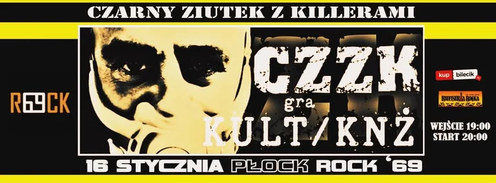 Grafika promocyjna wydarzenia CZZK w Płocku — covery Kultu i Kazika Na Żywo w Rock 69 (16 stycznia 2026)