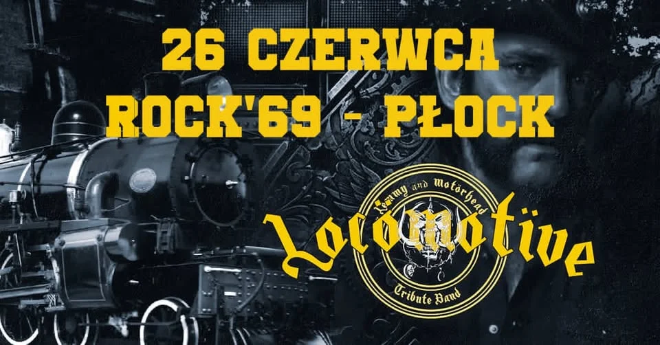 Grafika promocyjna wydarzenia Locömotïve – wieczór z Motörhead w Rock 69 w Płocku