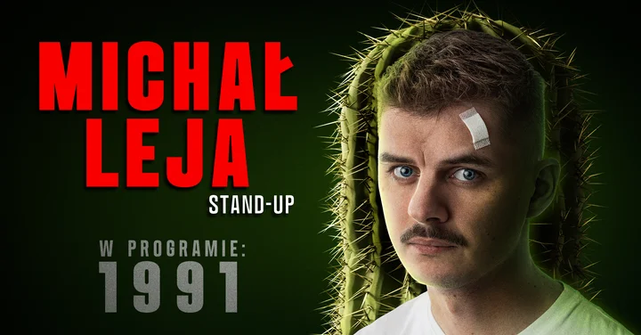 Grafika promocyjna wydarzenia Michał Leja — „1991” (stand-up) w Płocku