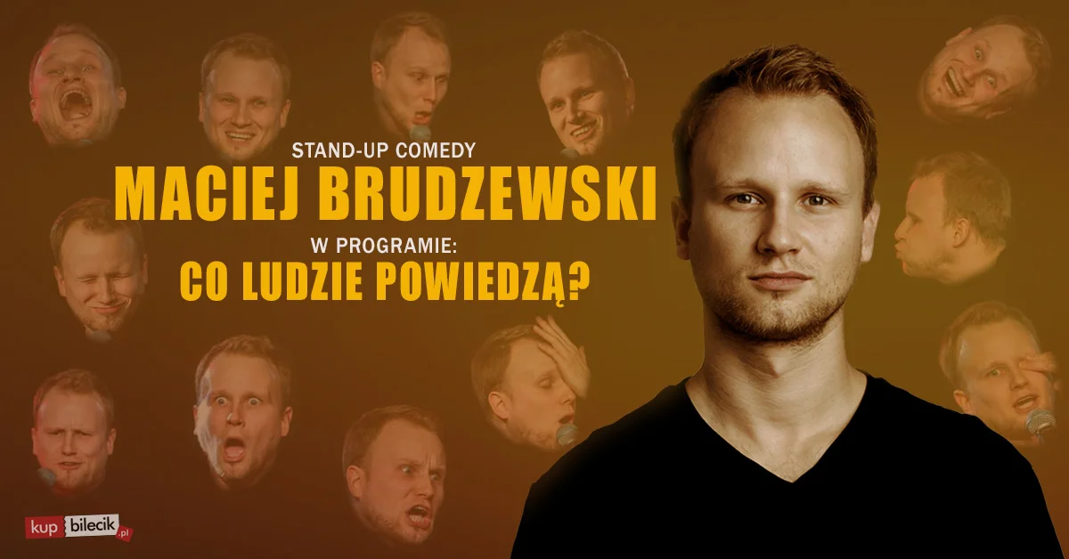 Grafika promocyjna wydarzenia Stand-up Macieja Brudzewskiego w Płocku – nowy program Co ludzie powiedzą?