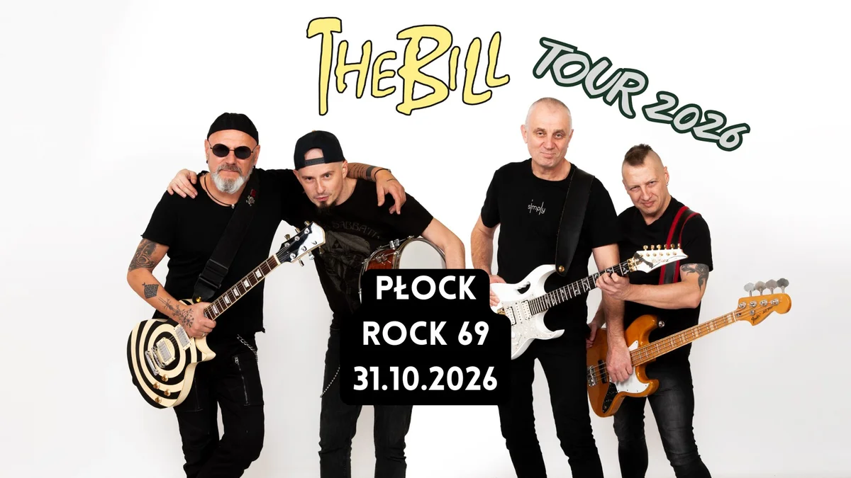 Grafika promocyjna wydarzenia The Bill w Płocku – jubileuszowy koncert w Rock 69
