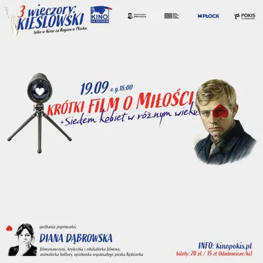 Grafika promocyjna wydarzenia 3 wieczory: Kieślowski // Krótki film o miłości // cz. 1 w Płocku
