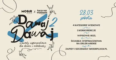 Grafika promocyjna wydarzenia DAWAJ DAWAJ 2 — zawody wspinaczkowe dla dzieci i młodzieży (28 marca 2026)