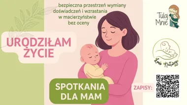 Grafika promocyjna wydarzenia Urodziłam Życie: grupa wzrastania dla mam