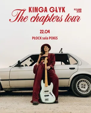Grafika promocyjna wydarzenia Kinga Głyk THE CHAPTERS TOUR 2026 w Płocku – koncert w POKiS