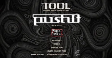 Grafika promocyjna wydarzenia PUSHIT — TOOL Tribute Band i Projekt Skandal w Rock 69 (Płock)