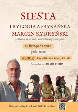 Grafika promocyjna wydarzenia Marcin Kydryński – Siesta & Trylogia Afrykańska