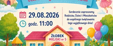 Grafika promocyjna wydarzenia Otwarcie i zwiedzanie Żłobka Miejskiego nr 5