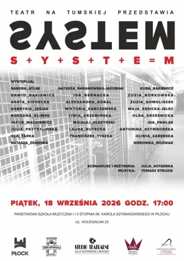 „System” w Płocku dotyka granic jednostki i siły współczesnej machiny