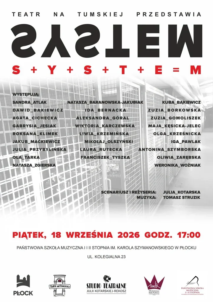 „System” w Płocku dotyka granic jednostki i siły współczesnej machiny