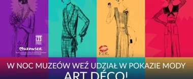 Art déco wraca na muzealną aulę. W Płocku szykuje się pokaz mody z nagrodą