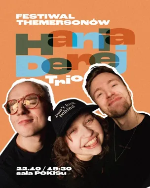Hania Derej Trio zagra w Płocku. Jazzowy wieczór podczas Festiwalu Themersonów