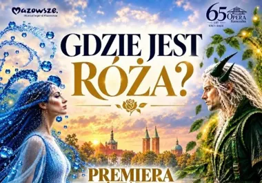 Plakat promujący premierę spektaklu „Gdzie jest Róża?” z okazji 65-lecia Opery Kameralnej, z postaciami fantastycznymi na tle zachodu słońca nad miastem.